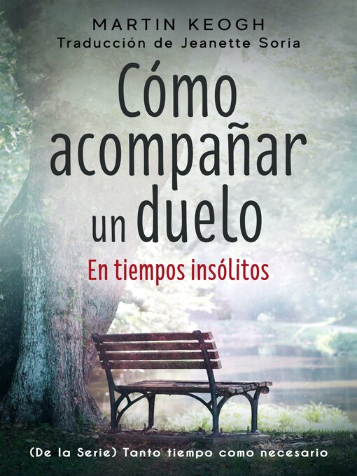 Title details for Cómo acompañar un duelo by Martin Keogh - Available